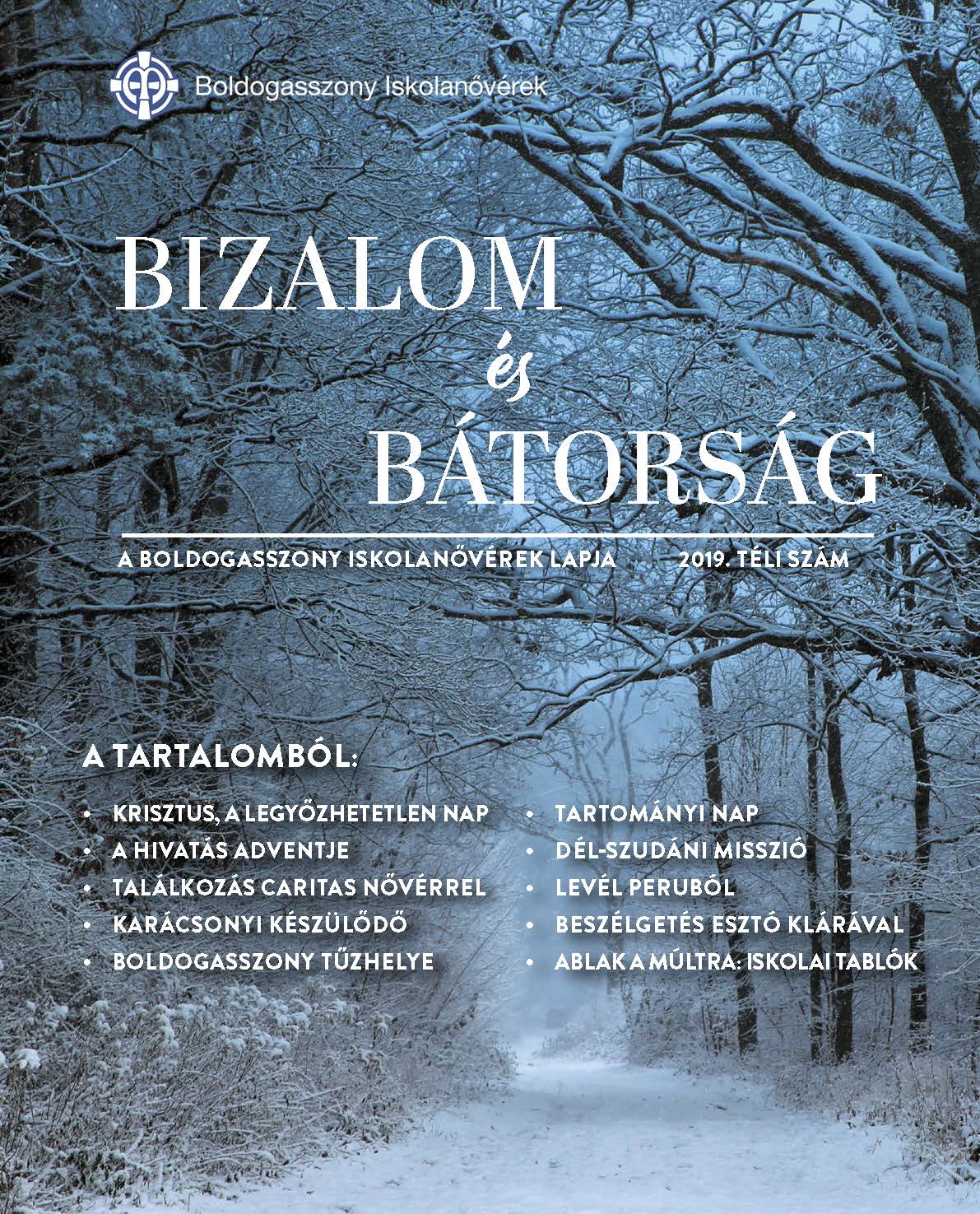 Bizalom és Bátorság 2019. téli szám